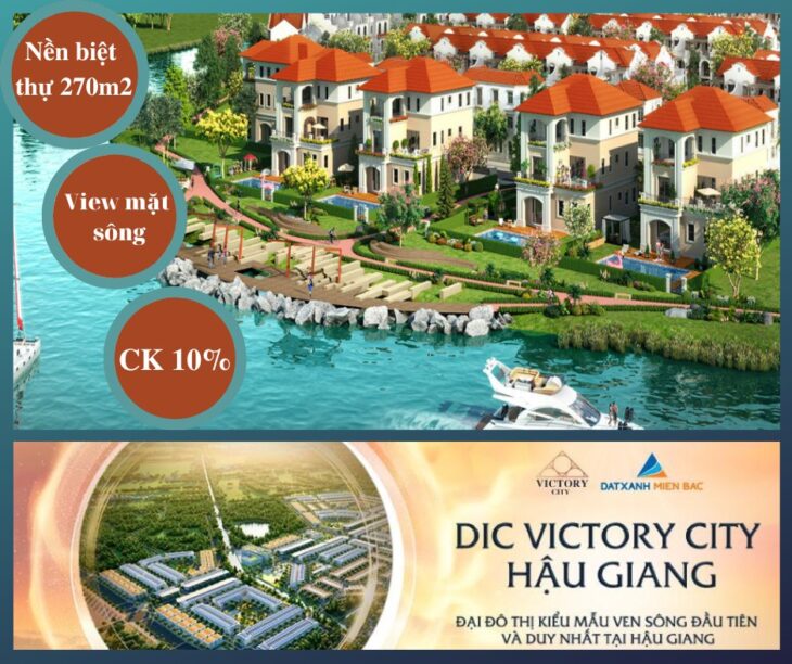 DIC VICTORY CITY HẬU GIANG – BIỂU TƯỢNG SỐNG MỚI CỦA THÀNH PHỐ VỊ THANH