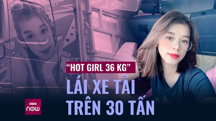 Cô gái "hạt tiêu" Ngô Hạnh lái xe 30 tấn khắp vùng núi Bắc Bộ: "Tôi bị chửi sao dốt thế?" | VTC Now