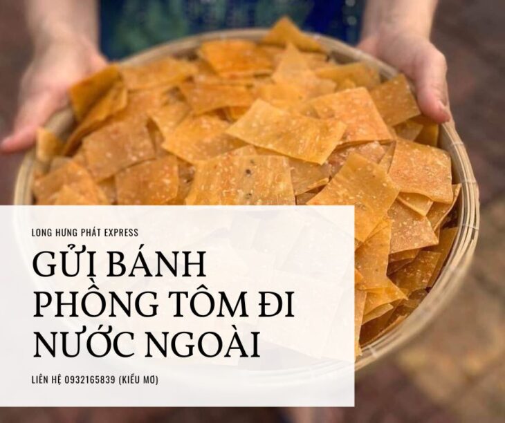 Dịch vụ gửi bánh phồng tôm đi Mỹ siêu tốc chỉ từ 3 ngày