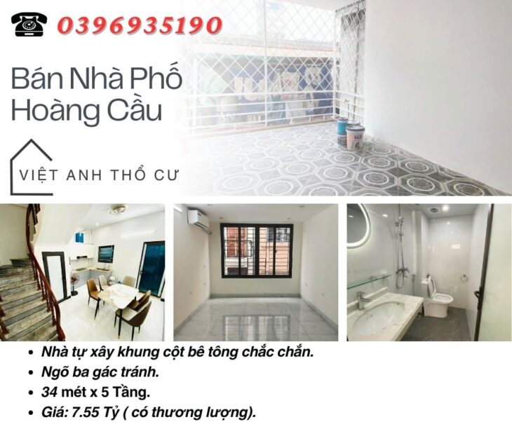 Bán nhà Phố Hoàng Cầu, HaiThoáng Trước Sau, Dân Xây Để Ở, 34mx5T, Giá: 7.55 Tỷ, Lh: 0396935190.