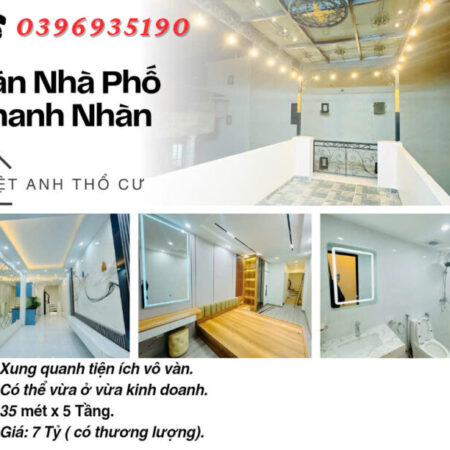 Bán nhà phố Thanh Nhàn, Ngõ Thông Kinh Doanh, Trung Tâm Quận, 35mx5T, Giá: 7 Tỷ, Lh: 0396935190.