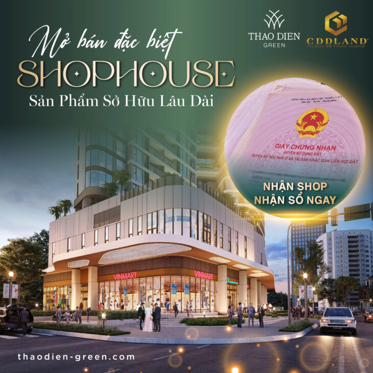 Mua Bán Shophouse sỏ hửu sổ hồng lâu dài tại Thảo Điền Green Nguyễn Văn Hưởng Quận 2 , nhận booking