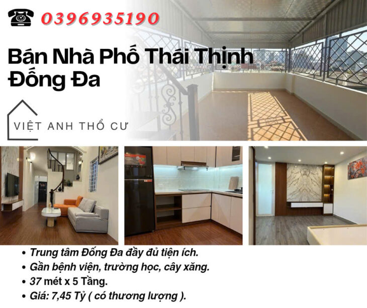 Bán nhà phố Thái Thịnh_Nội Thất Hiện Đại_Trước Nhà Thoáng Sáng_37mx5T_Giá: 7.45 Tỷ_Lh: 0396935190.