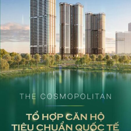 Chỉ Nhỉnh 7 tỷ sở hữu ngay căn hộ hạng sang view hồ siêu đẹp tại The Cosmopolitan, MIK Cổ Loa