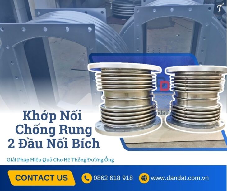 Khớp nối mềm bằng inox (Flexible Hose), Khớp nối mềm kết nối mặt bích, khớp nối mềm chống rung inox