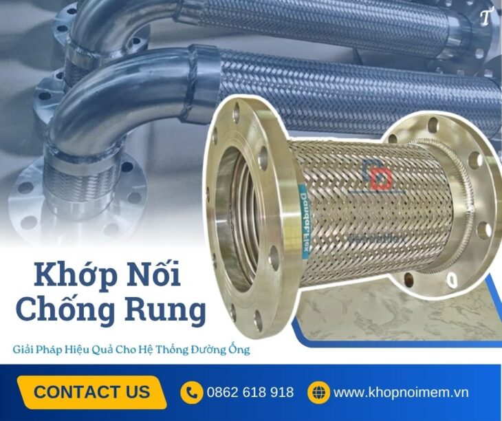Khớp nối mềm bằng inox (Flexible Hose), Khớp nối mềm kết nối mặt bích, khớp nối mềm chống rung inox
