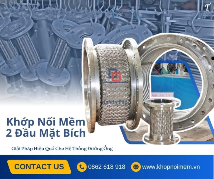 Khớp nối mềm bằng inox (Flexible Hose), Khớp nối mềm kết nối mặt bích, khớp nối mềm chống rung inox