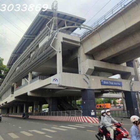 CẦN BÁN NHÀ 2 TẦNG MẶT TIỀN XA LỘ HÀ NỘI – ĐỐI DIỆN TRẠM METRO – 23 TỶ – 135M2 – 2 TẦNG