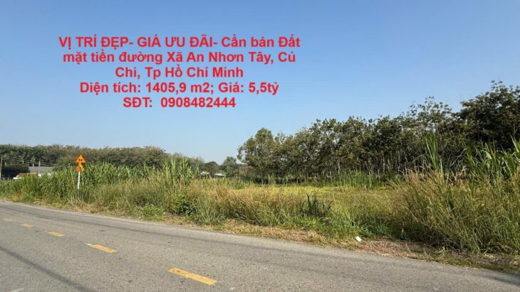 VỊ TRÍ ĐẸP- GIÁ ƯU ĐÃI- Cần bán Đất mặt tiền đường Xã An Nhơn Tây, Củ Chi, Tp Hồ Chí Minh VỊ TRÍ ĐẸP- GIÁ ƯU ĐÃI- Cần bán Đất mặt tiền đường Xã An Nhơn Tây, Củ Chi, Tp Hồ Chí Minh