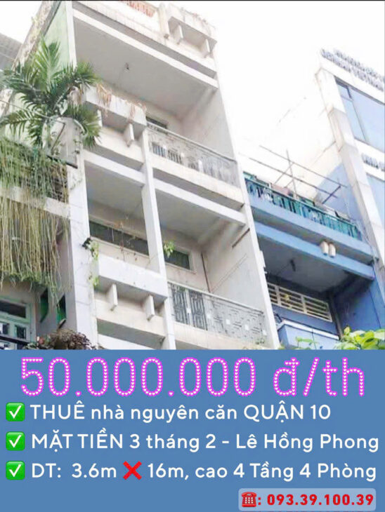 THUÊ NGUYÊN CĂN: từ 30.000.000 Đ/TH – MẶT TIỀN QUẬN 10 – ĐỊNH VỊ DỄ TÌM, KINH DOANH SẦM UẤT. LH: