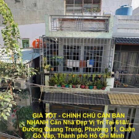 GIÁ TỐT – CHÍNH CHỦ CẦN BÁN NHANH Căn Nhà Đẹp Vị Trí Tại Đường Quang Trung, Quận Gò Vấp, TP HCM