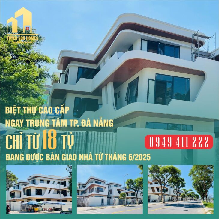 Biệt Thự view “Sông Hàn Xanh Mát” chỉ với 18 Tỷ – gọi ngay 0949 411 222