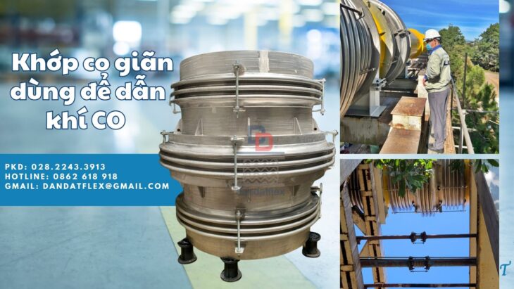 Khớp Giãn Nở/ Ống Bù Trừ Giãn Nở Nhiệt Inox/ Khớp Nối Giãn Nở Inox Pasty/ Bù Giãn Nở Đường Hơi