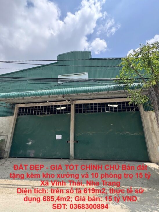 ĐẤT ĐẸP – GIÁ TỐT CHÍNH CHỦ Bán đất tặng kèm kho xưởng và 10 phòng trọ 15 tỷ Xã Vĩnh Thái, Nha Trang
