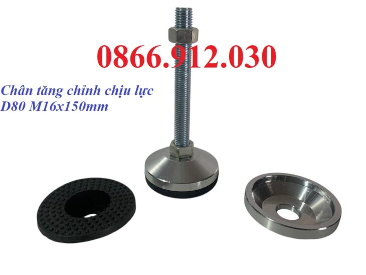 Chân tăng chỉnh đế cao su D80 M16xL150(mm) giải pháp cân bằng máy móc hiệu quả