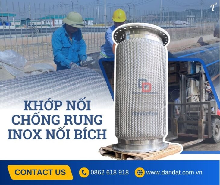 Khớp co giãn nhiệt/ Khớp co giãn chịu nhiệt/ Khớp nối co giãn chịu áp cao/ Khớp co giãn dùng để dẫn