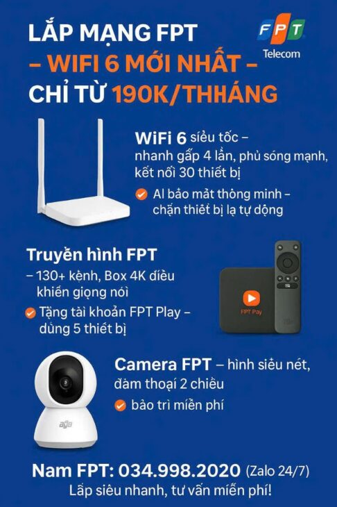 Chuyên Nhận LẮP MẠNG FPT – WIFI 6 MỚI NHẤT – CAMERA CHUẨN QUỐC TẾ – CHỈ 180K/THÁNG