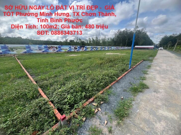SỞ HỮU NGAY LÔ ĐẤT VỊ TRÍ ĐẸP – GIÁ TỐT Phường Minh Hưng, TX Chơn Thành, Tỉnh Bình Phước