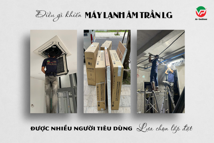 Máy lạnh âm trần LG có xuất xứ tại đâu, Điểm mua hàng chính hãng, giá rẻ tại TPHCM?