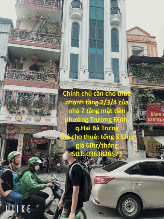 Chính chủ cần cho thuê nhanh tầng 2/3/4 của nhà 7 tầng mặt tiền phường Trương Định, q.Hai Bà Trưng