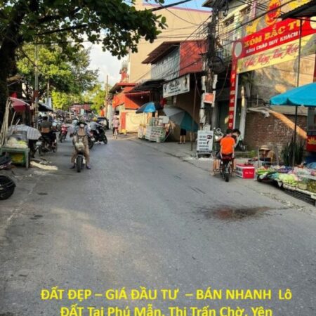 ĐẤT ĐẸP – GIÁ ĐẦU TƯ – BÁN NHANH Lô ĐẤT Tại Phú Mẫn, Thị Trấn Chờ, Yên Phong, Bắc Ninh