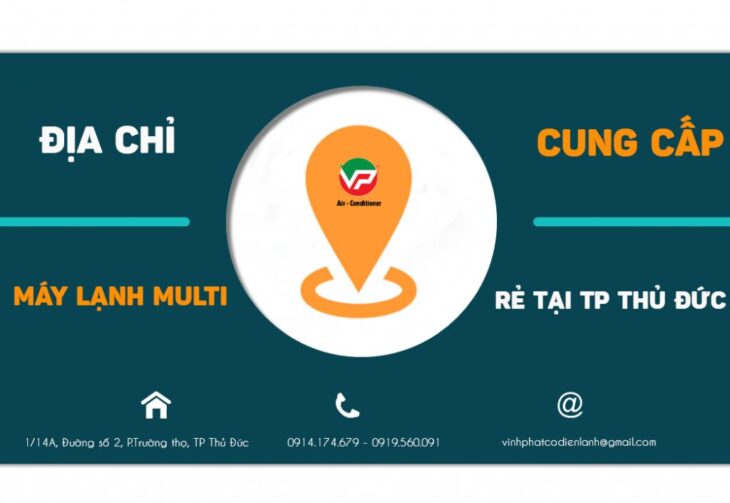 Đâu là địa chỉ cung cấp và lắp đặt Điều hòa MULTI giá rẻ tại TP Thủ Đức