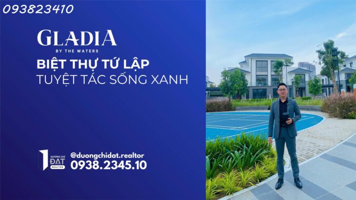 Gladia by the Waters – Biệt thự tứ lập và cơ hội tạo nên dinh thự 1.008m2