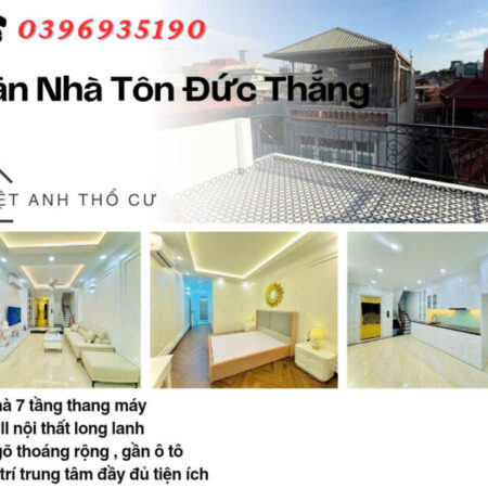 Bán nhà Phố Tôn Đức Thắng, 7 Tầng, Ngõ Thoáng, Gần Ô Tô, Giá: 13.7 Tỷ, Lh: 0396935190.