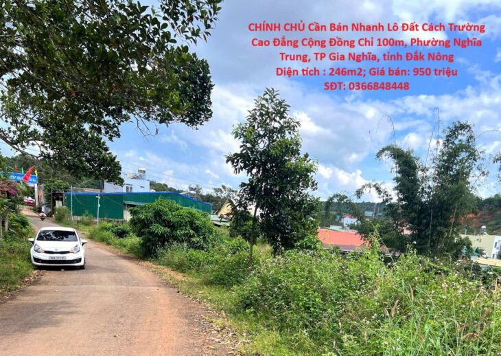 GIÁ TỐT – CHÍNH CHỦ Cần Bán Nhanh Lô Đất Cách Trường Cao Đẳng Cộng Đồng Chỉ 100m