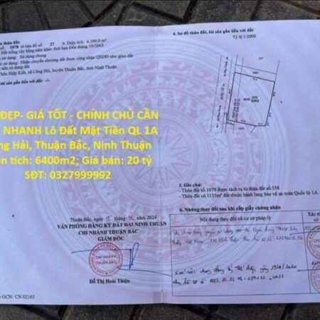ĐẤT ĐẸP- GIÁ TỐT – CHÍNH CHỦ CẦN BÁN NHANH Lô Đất Mặt Tiền QL 1A Công Hải, Thuận Bắc, Ninh Thuận