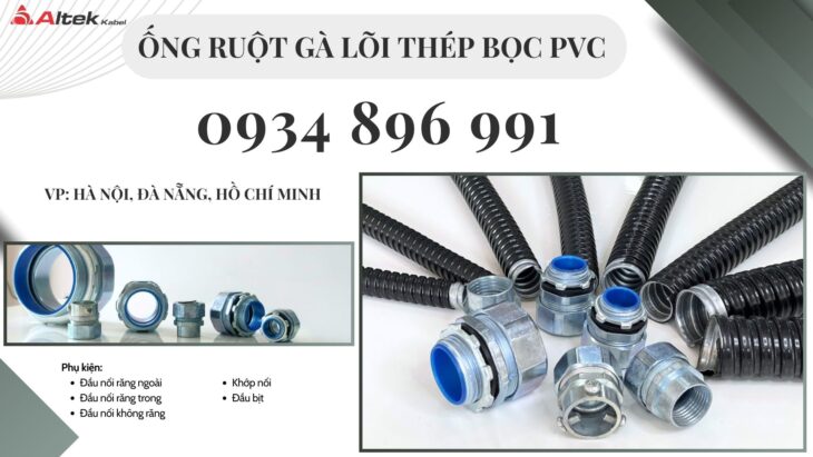 ỐNG RUỘT GÀ LÕI THÉP VÀ ĐẦU NỐI ĐỦ QUY CÁCH TẠI ĐÀ NẴNG, HÀ NỘI, HỒ CHÍ MINH
