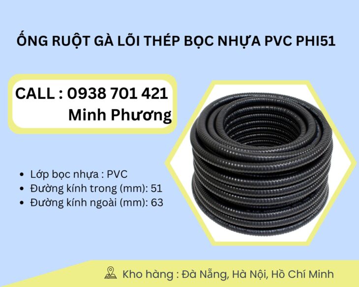 Ống ruột gà lõi thép bọc nhựa Pvc phi 51 Đà Nẵng, Quảng Ngãi, Quảng Trị