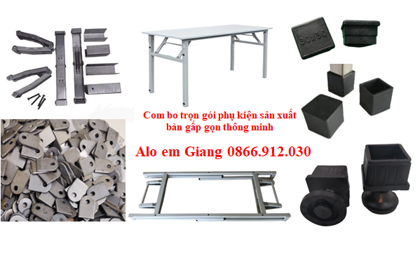 Nơi sản xuất phụ kiện bàn xếp gọn chất lượng