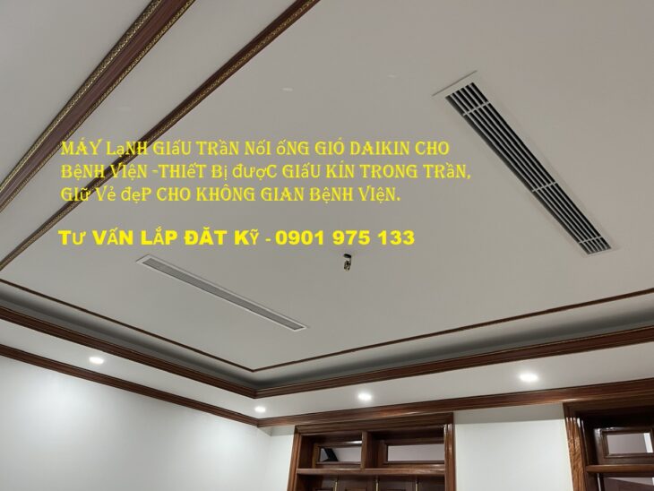 Lắp đặt máy lạnh giấu trần nối ống gió Daikin cho bệnh viện
