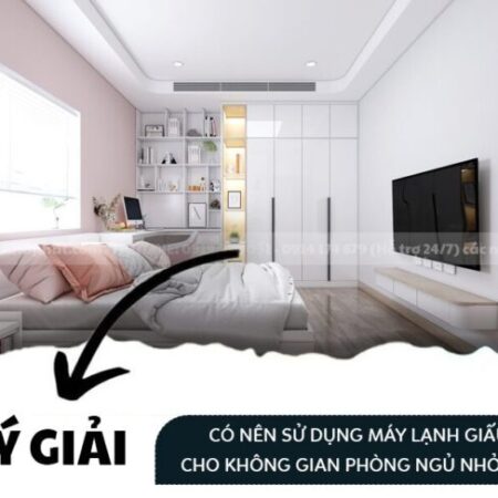 Có nên sử dụng Điều hòa giấu trần cho không gian phòng ngủ nhỏ không?