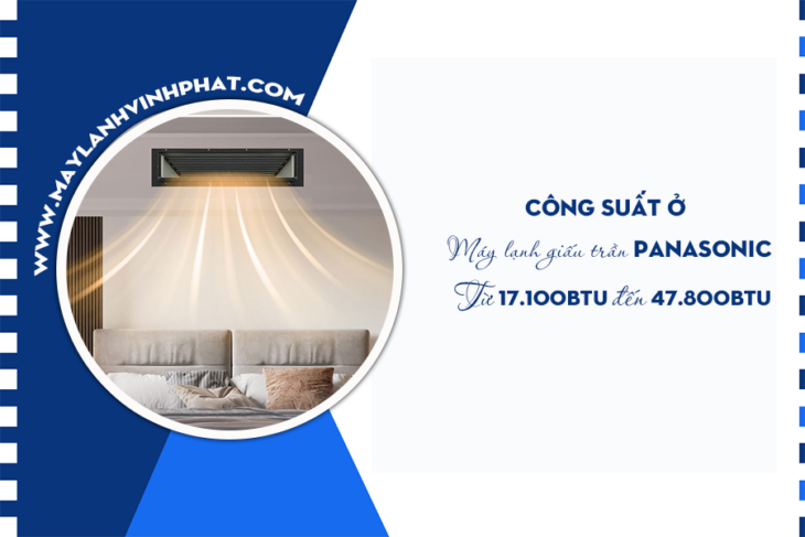 Cung cấp Máy lạnh giấu trần PANASONIC Inverter giá gốc – giá rẻ toàn quốc