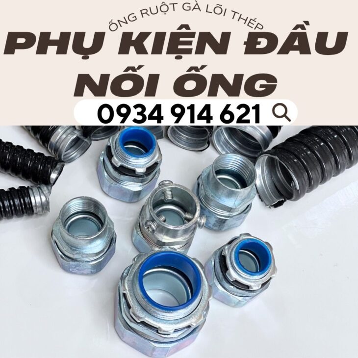 Ống ruột gà lõi thép – đầu bít ống luồn dây điện – Hà Nội, Hưng yên, Bắc Ninh