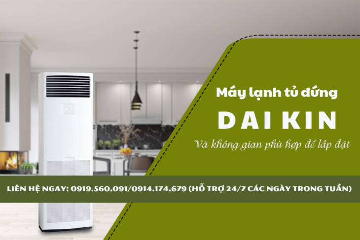 Bán Máy lạnh tủ đứng DAIKIN và lợi thế khi lắp uy tín – chất lượng tại TPHCM