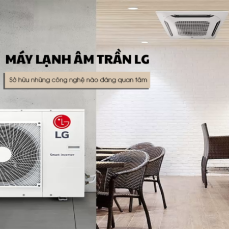 Ra mắt dòng sản phẩm mới, hiện đại Điều hòa âm trần LG hoạt động êm ái, mẫu mã hiện đại Ra mắt dòng sản phẩm mới, hiện đại Điều hòa âm trần LG hoạt động êm ái, mẫu mã hiện đại