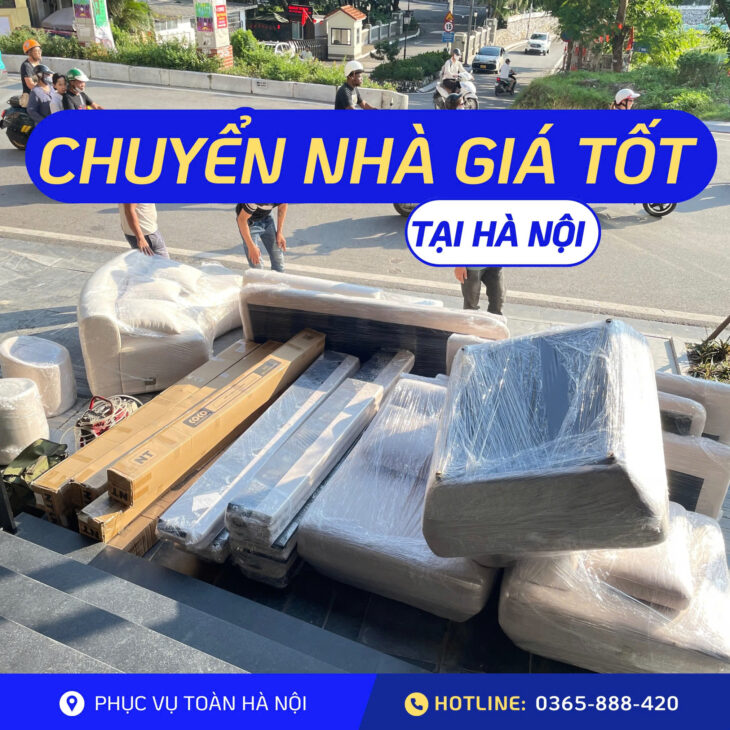 CHUYỂN NHÀ TRỌN GÓI TẠI HÀ NỘI