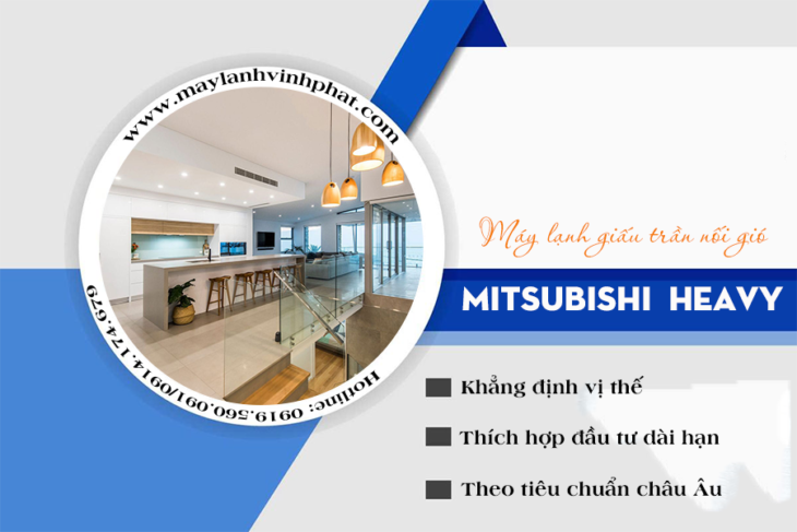 VĨNH PHÁT là đơn vị thi công Máy lạnh giấu trần MITSUBISHI HEAVY nối gió