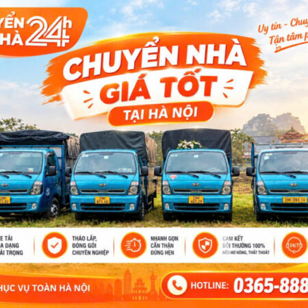 CHUYỂN NHÀ 24H – CHUYỂN NHANH, GIÁ TỐT TẠI HÀ NỘI! CHUYỂN NHÀ 24H – CHUYỂN NHANH, GIÁ TỐT TẠI HÀ NỘI!