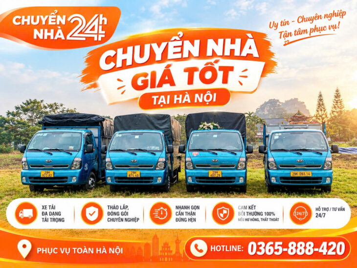 CHUYỂN NHÀ 24H – CHUYỂN NHANH, GIÁ TỐT TẠI HÀ NỘI!