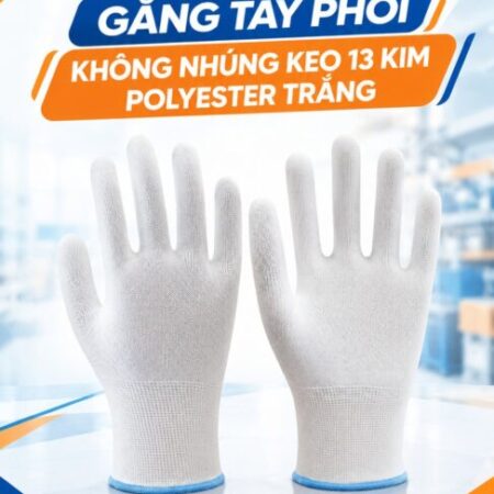 Găng Tay Phôi Không Nhúng Keo 13 Kim Polyester Trắng – Nhẹ, Dễ Thao Tác