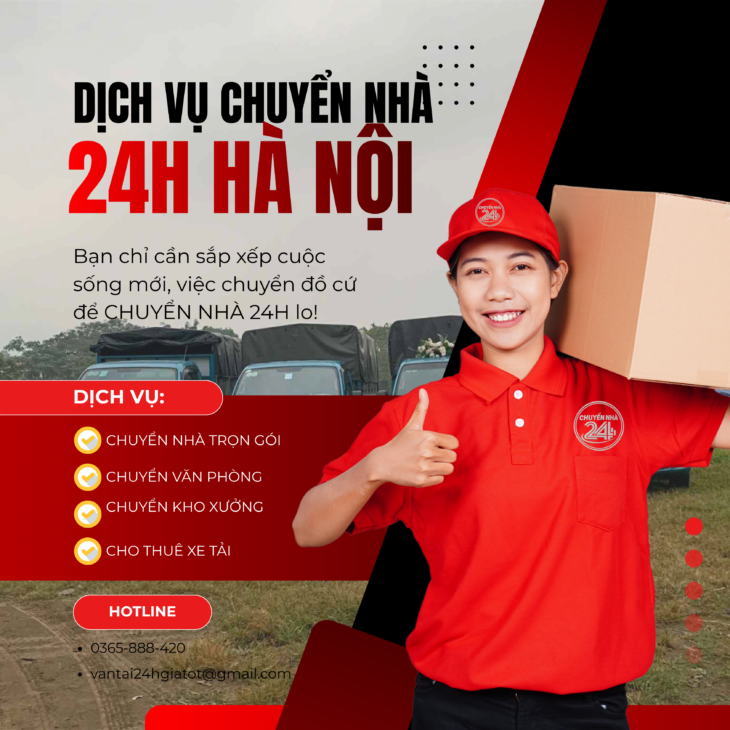 DỊCH VỤ CHUYỂN NHÀ TRỌN GÓI HÀ NỘI 24H