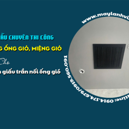 Tầm quan trọng của việc chọn đúng loại và kích thước miệng gió chuẩn
