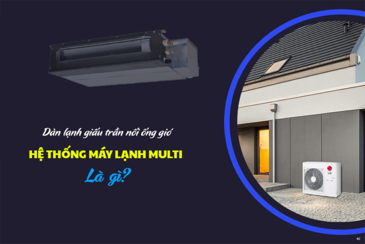 Bán giá rẻ – giá đại lý Máy lạnh – Điều hòa MULTI hấp dẫn